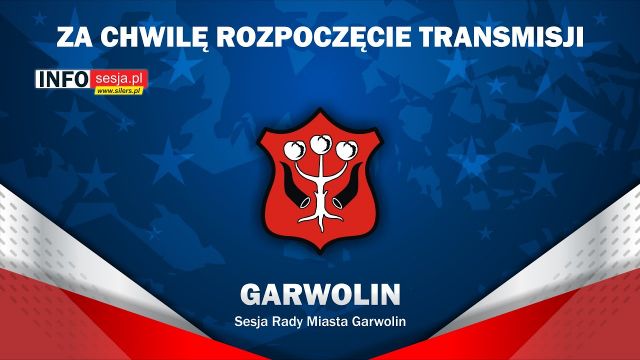 Sesja Rady Miasta Garwolin - 01.06.2021
