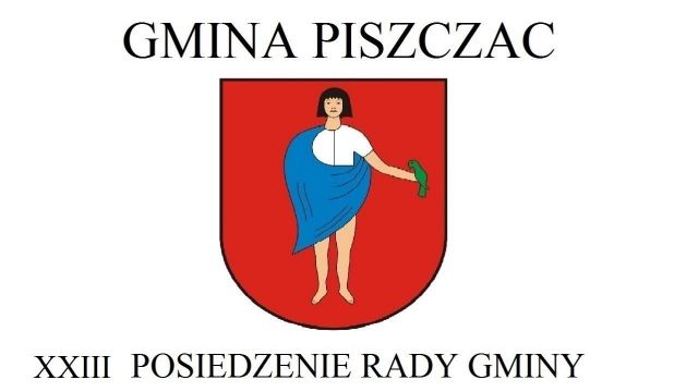 Sesja Rady Gminy Piszczac - 31.05.2021
