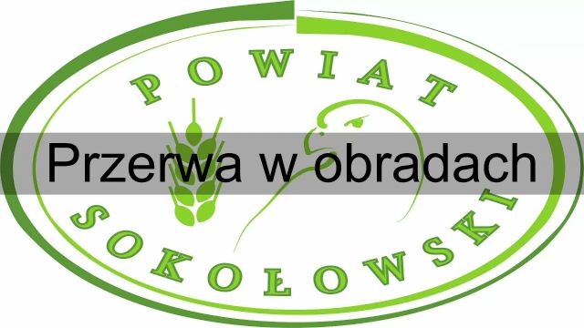 Sesja Rady Powiatu Sokołowskiego - 14.07.2021