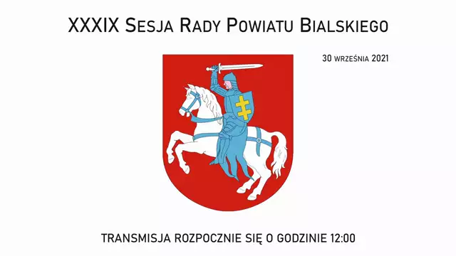 Sesja Rady Powiatu Bialskiego - 30.09.2021