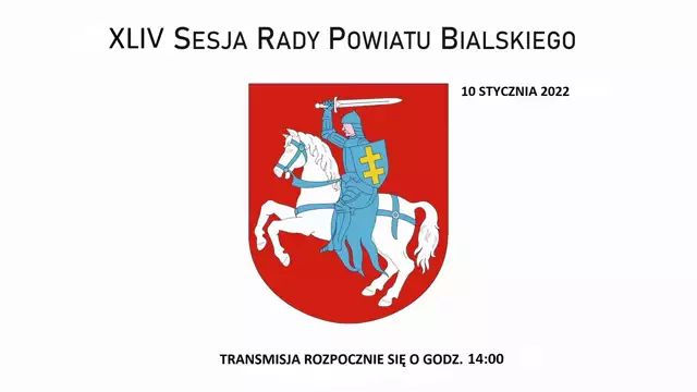 Sesja Rady Powiatu Bialskiego - 10.01.2022