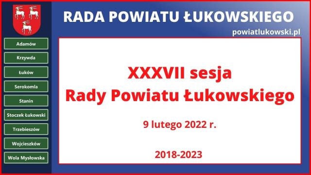 Sesja Rady Powiatu Łukowskiego - 09.02.2022