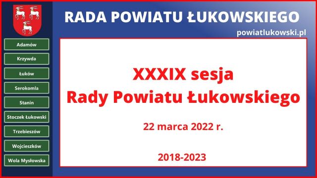 Sesja Rady Powiatu Łukowskiego - 22.03.2022