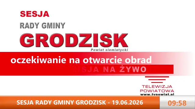 Sesja Rady Gminy Grodzisk - on 19-Jun-26-07:56:46