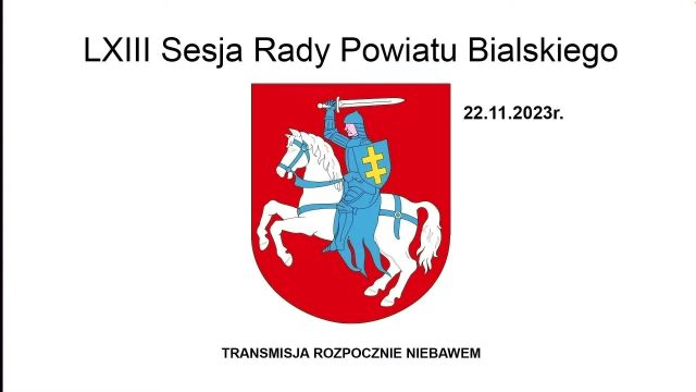 Sesja Rady Powiatu Bialskiego  - 22.11.2023