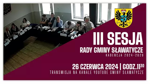 3 sesja Rady Gminy Sławatycze - 26.06.2024