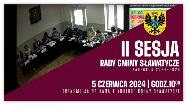 II sesja Rady Gminy Sławatycze - 5 czerwca 2024 godz. 10.00